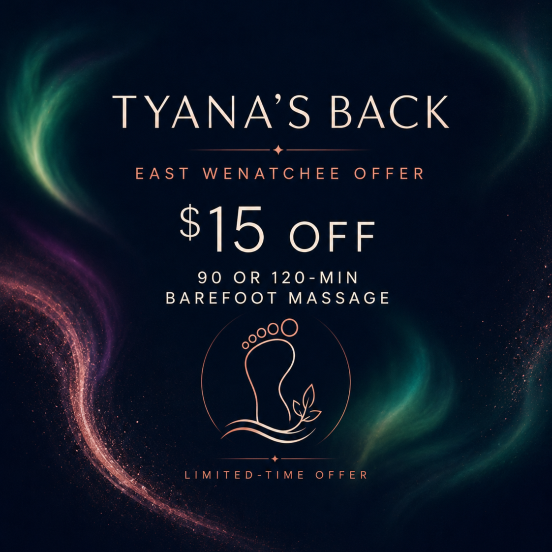Tyana’s Back — East Wenatchee Offer at The Traveling Sole in East Wenatchee, WA