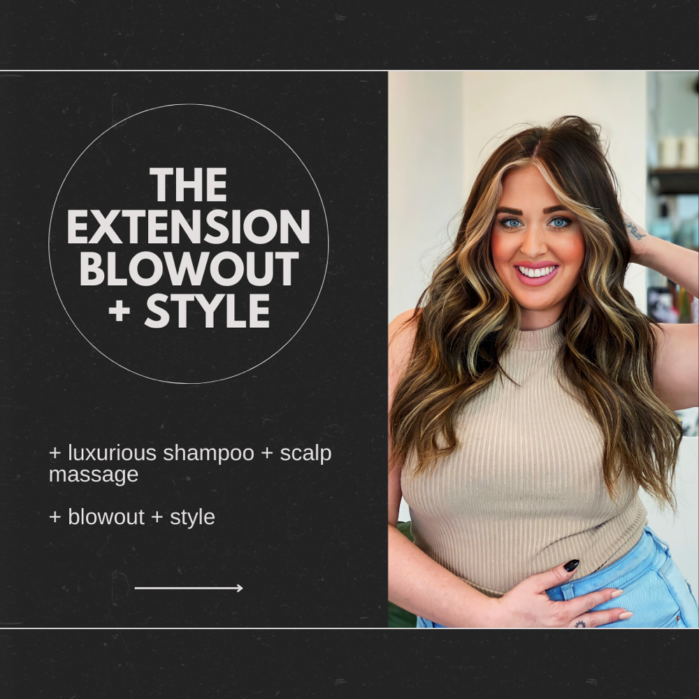 The Extension Blowout + Style