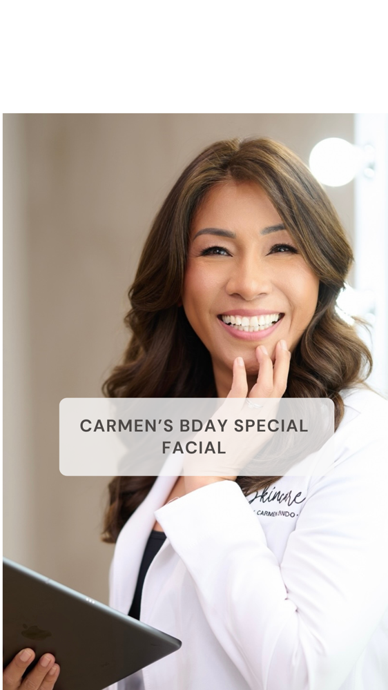 Carmen’s Bday. Special Facial