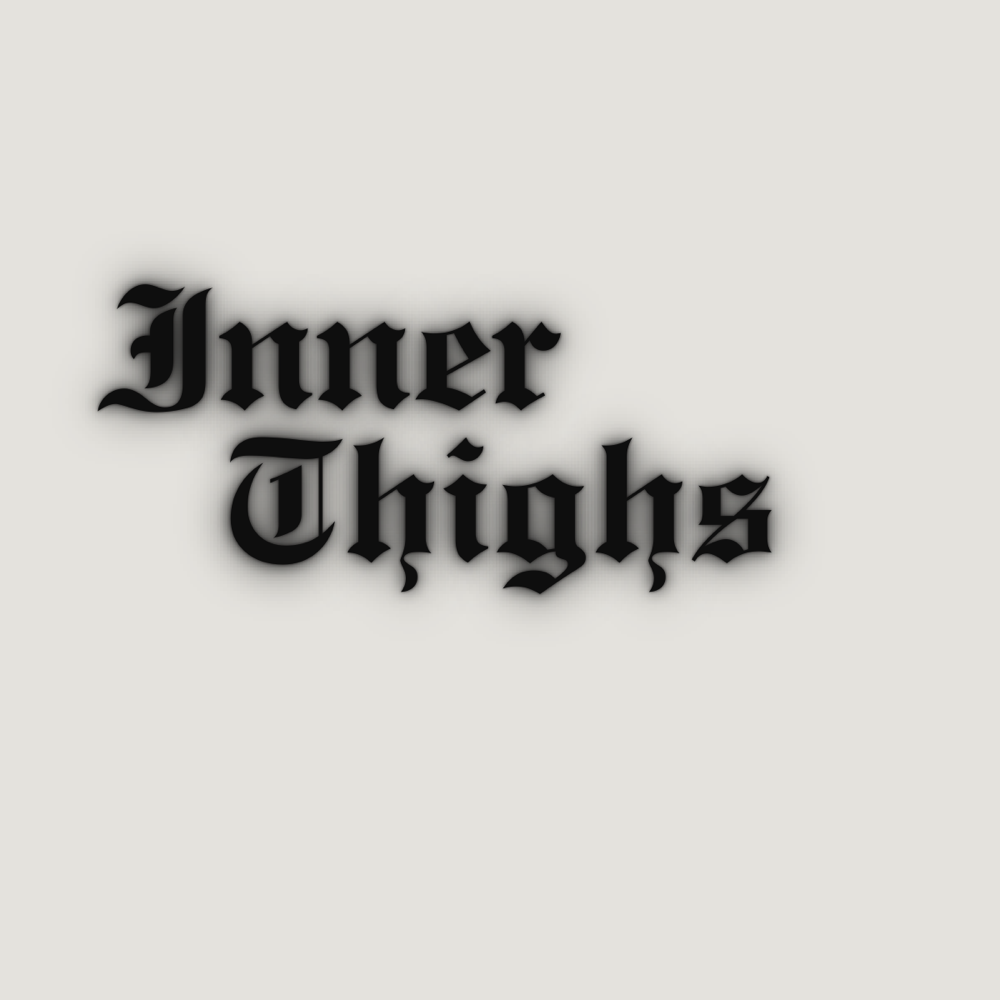 Inner Thighs