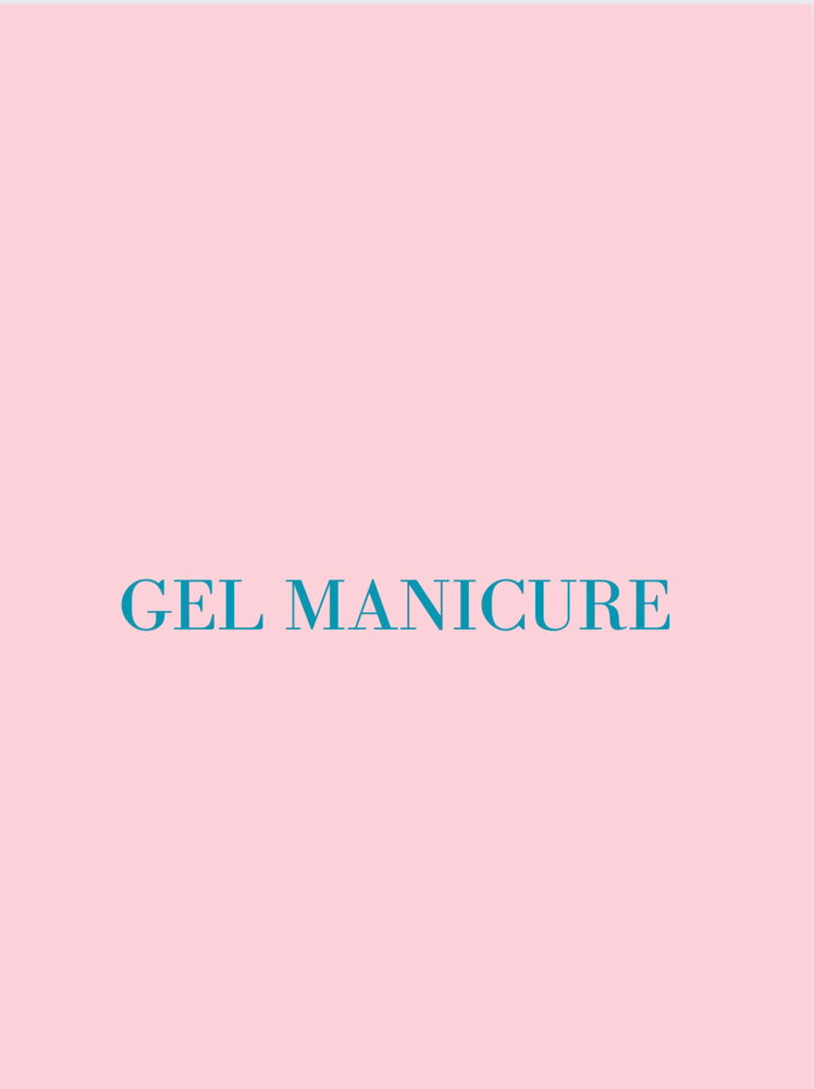 * Gel Manicure