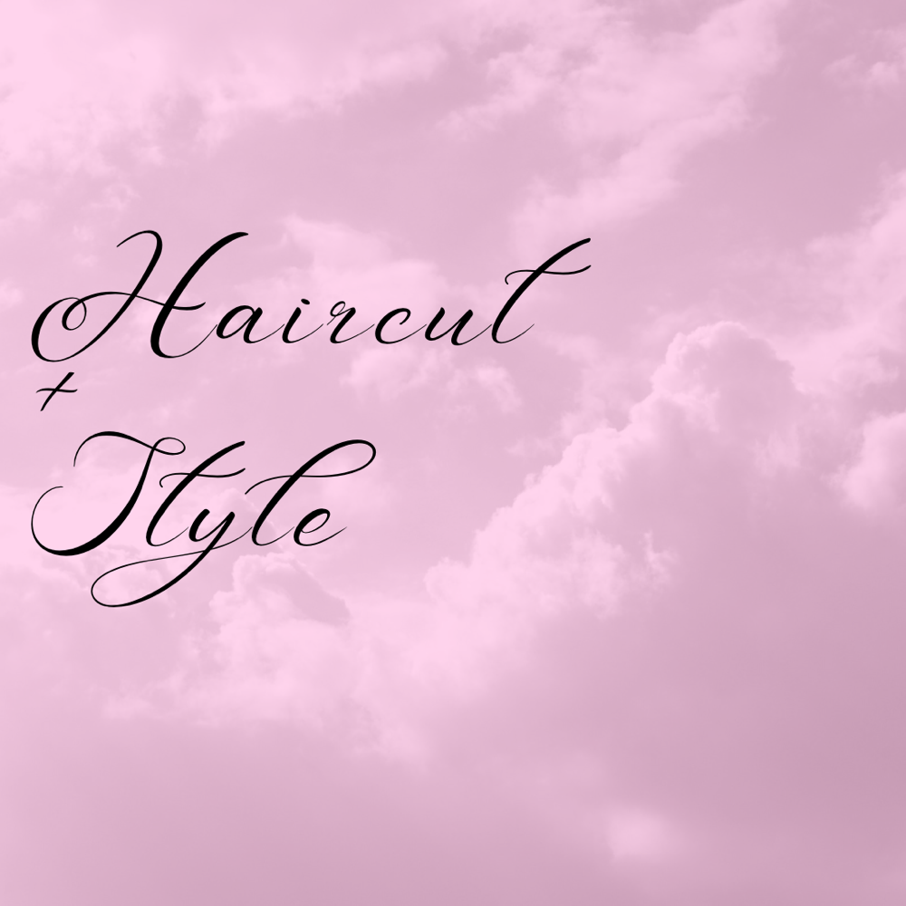 Haircut + Style