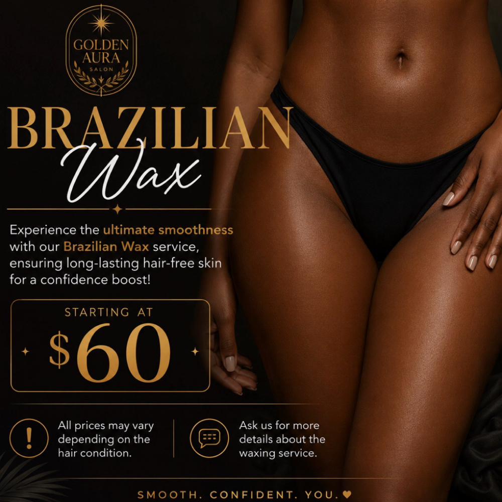 Brazillian Wax For Women at Golden Aura Salon in Concord, CA