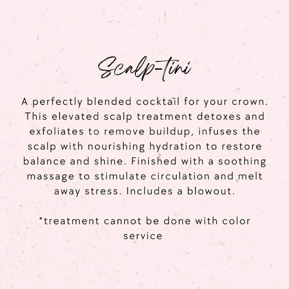 Scalp-tini at Scarlett & Co Hair Salon LLC in Newtown, PA