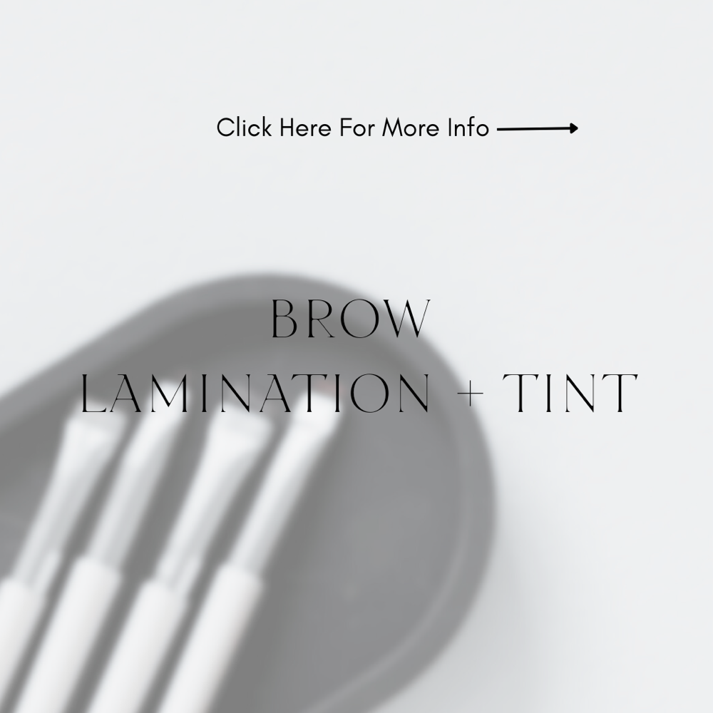 Brow Lamination + Tint