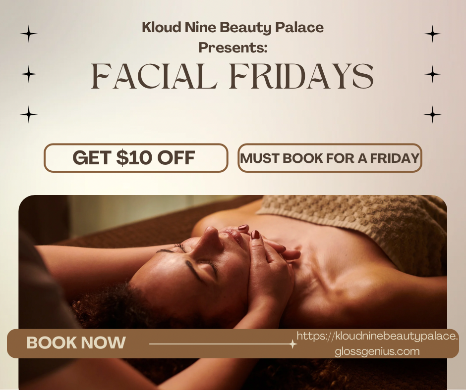 Facial Fridays