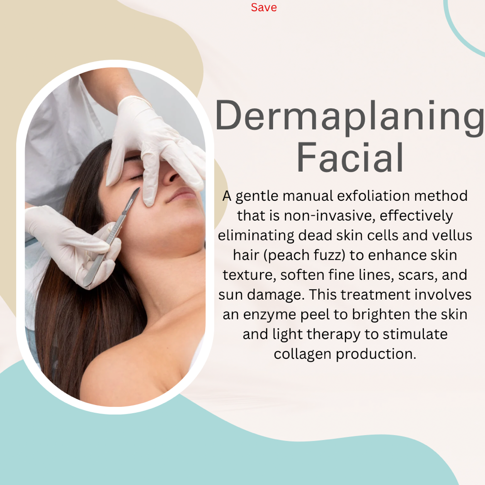 Dermaplaning Facial