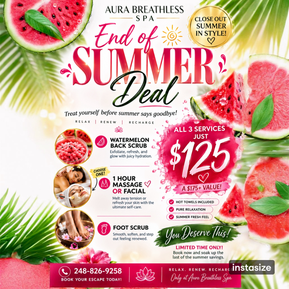 End Of Summer Deal🍉☀️ at Aura Breathless Spa in Farmington, MI