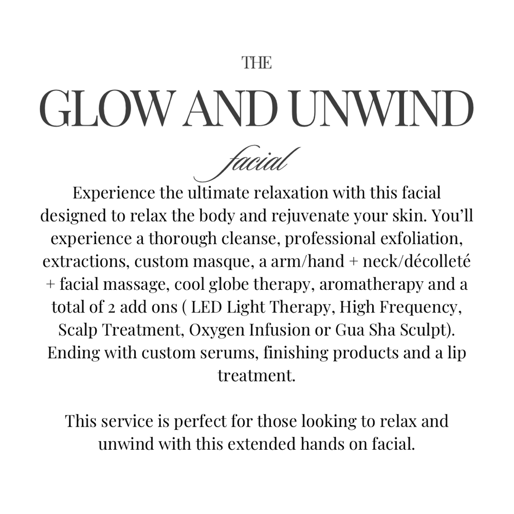 Glow And Unwind Facial