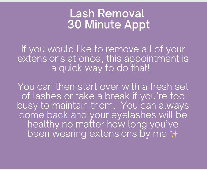 Lash Removal * 30 Minutes