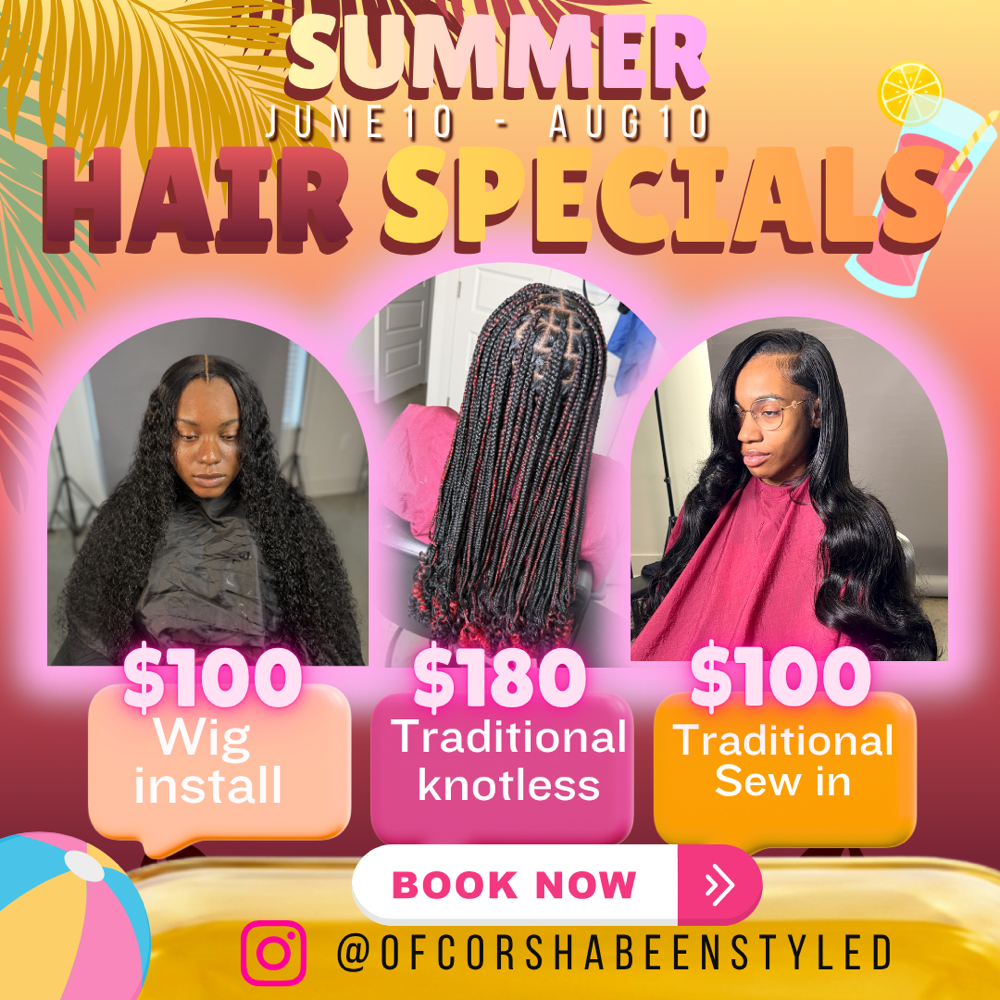 Summer Specials 6/10-8/10 at OfCORSHAbeenstyled in Charlotte, NC