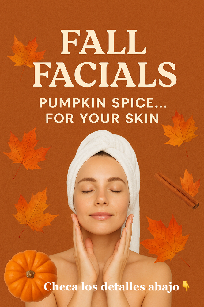 Fall Facials