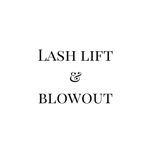 Lash Lift And A Blowout