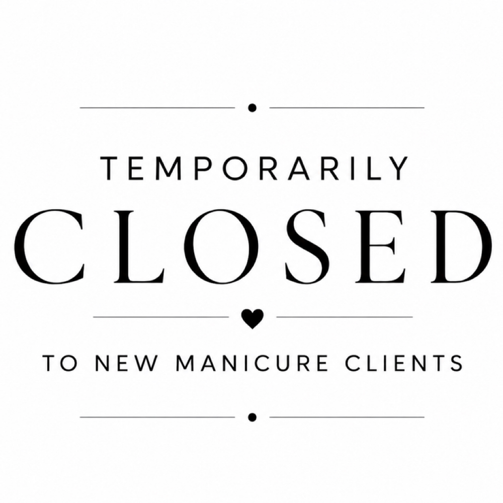 TEMPORARILY CLOSED! at Manicured By Nara in Johnston, RI