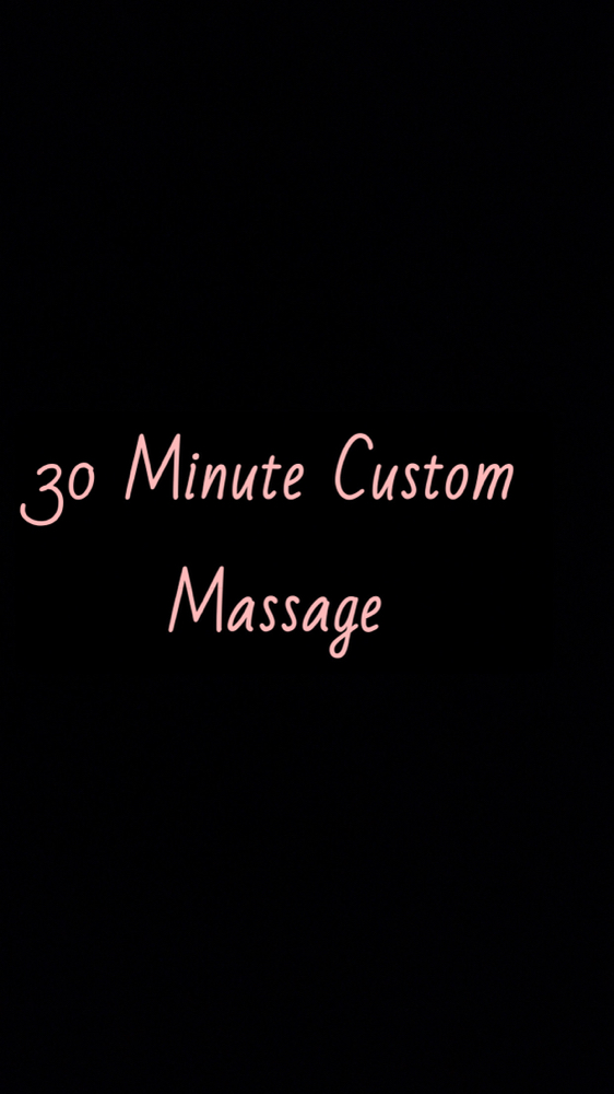 30 Minute Custom Massage