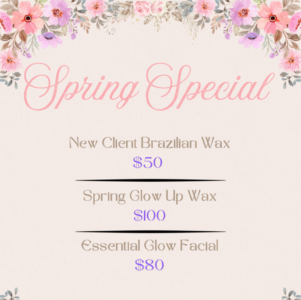 Spring Glow-Up Wax at Bliss Esthetics in Pico Rivera, CA