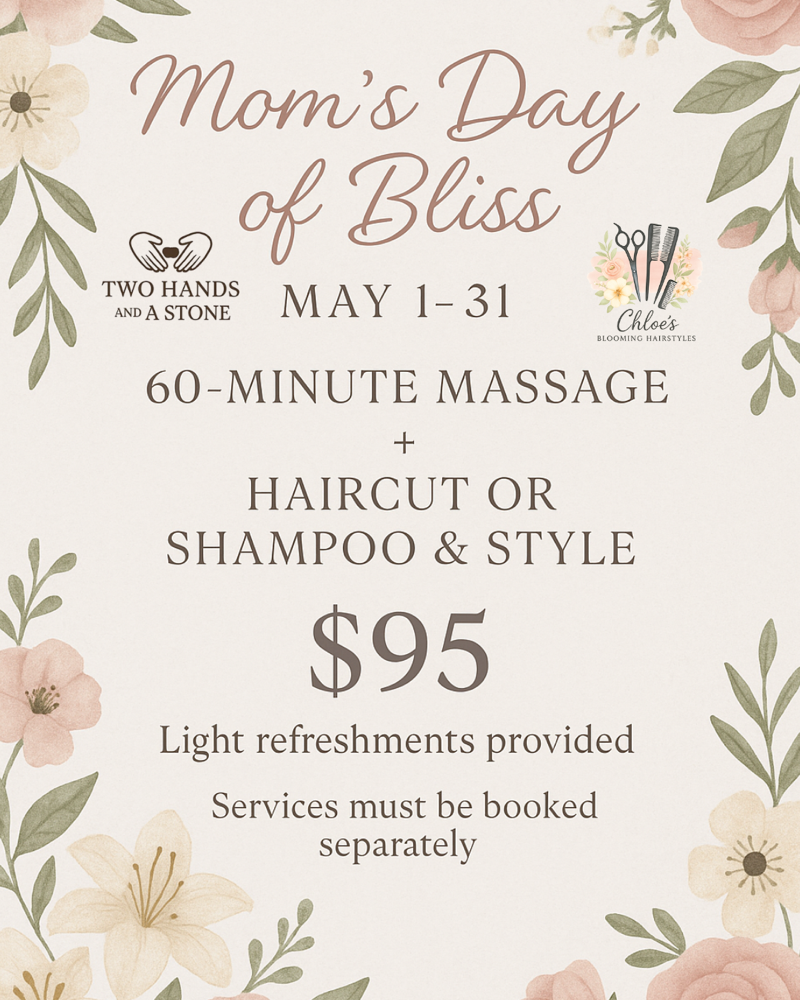 Mom’s Day Of Bliss