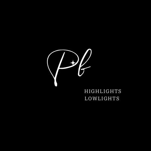 Highlights - Lowlights