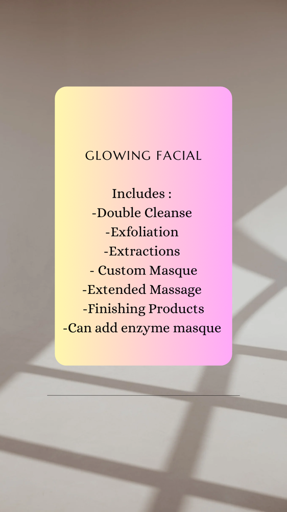 Glowing Facial