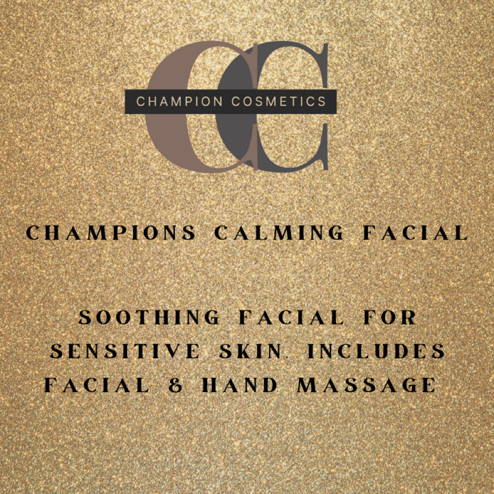 Champions Calming Facial at Champion Cosmetics LLC in Merrillville, IN