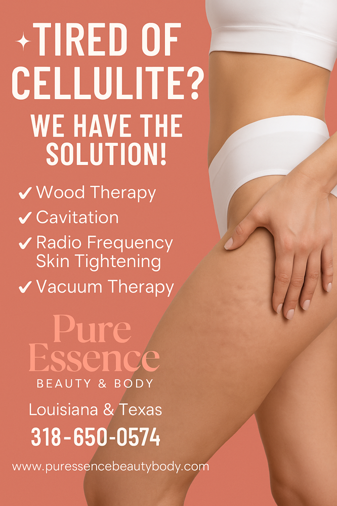 Cellulite Reduction at Pure Essence Beauty & Body, LLC in Shreveport, LA