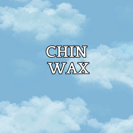 Chin Wax