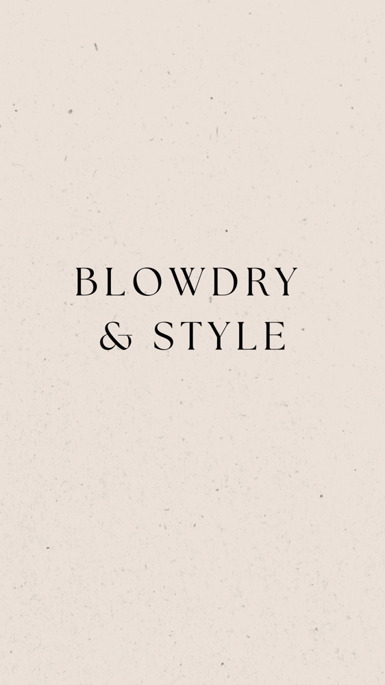 Blowdry & Style