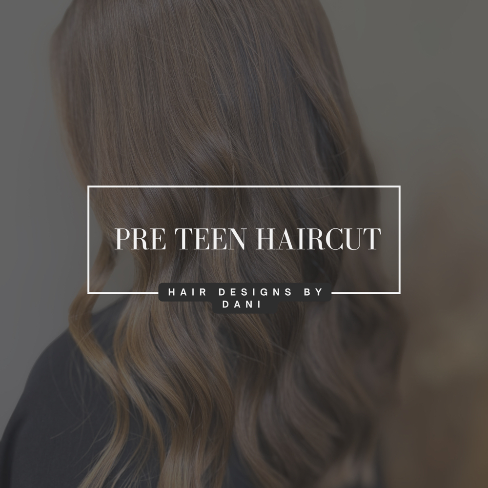 Pre Teen Haircut at Hair Designs By Dani in Plainview, NY