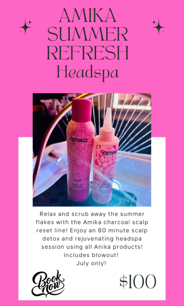JULY SPECIAL Amika Headspa