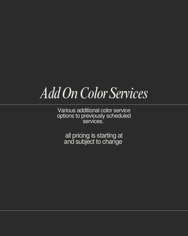 Add On Color Service