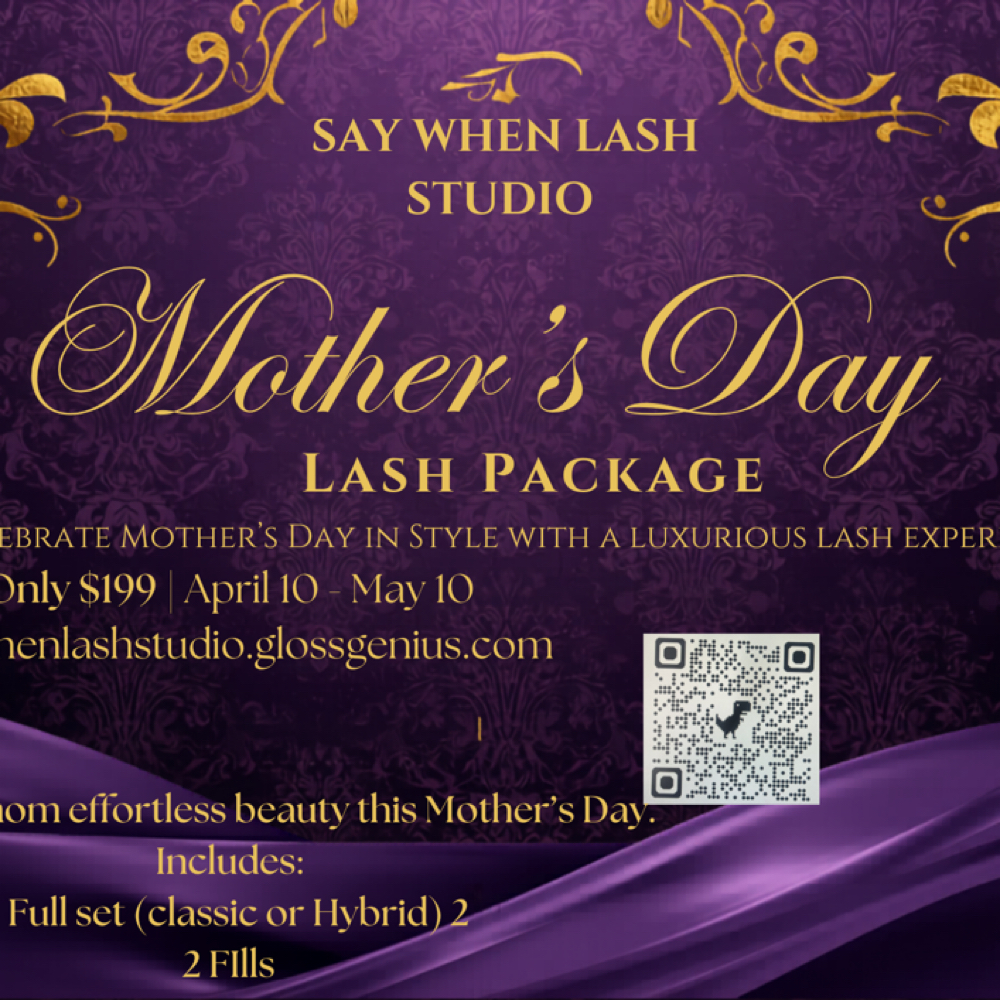 Mothers Day Package 2026 at Say When Lash Studio in Tyler, TX