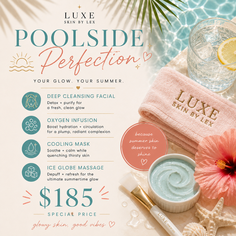Poolside Perfection at Luxe Skin by Lex in Teaneck Road, NJ
