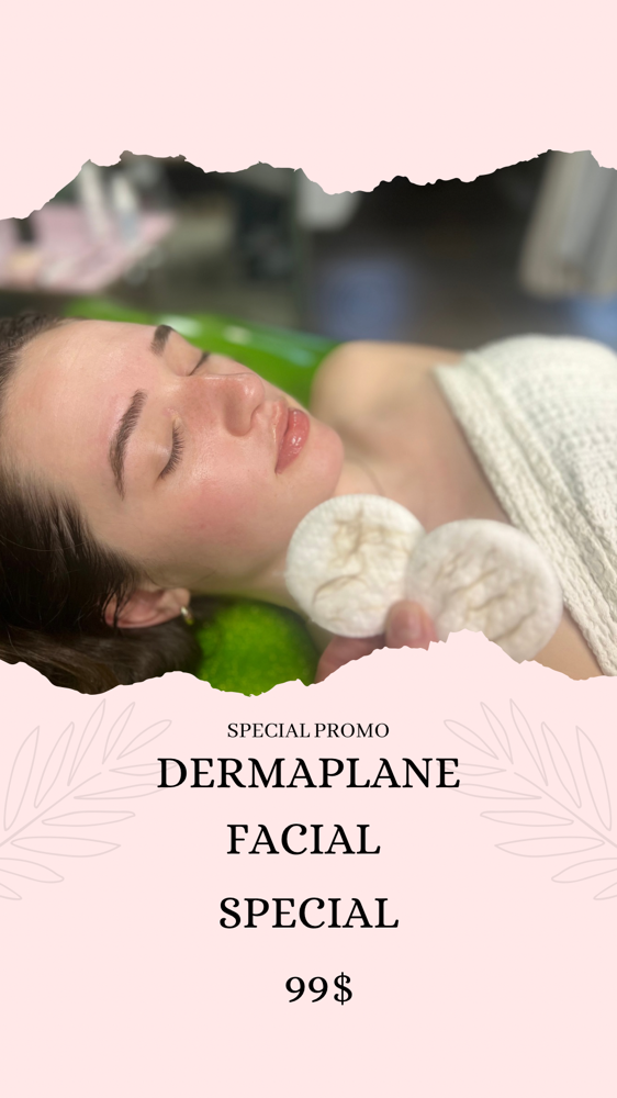 Dermaplane Facial Special