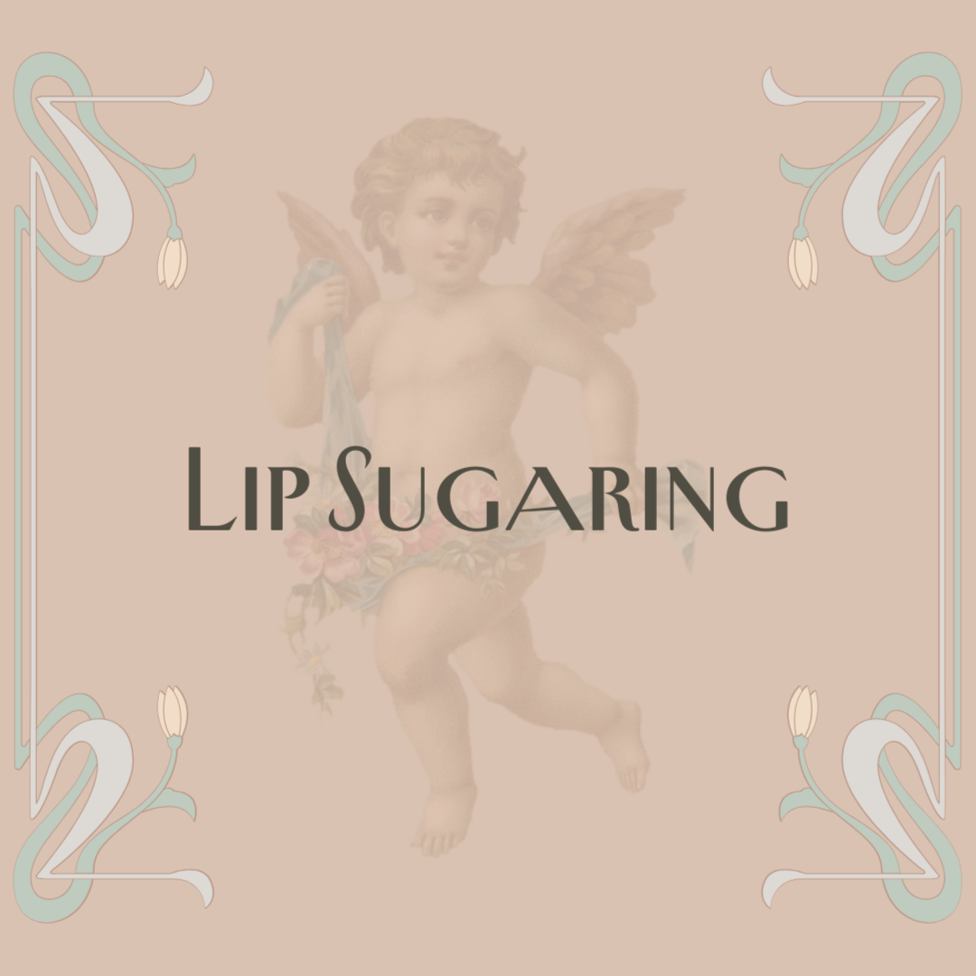 Sugaring Lip