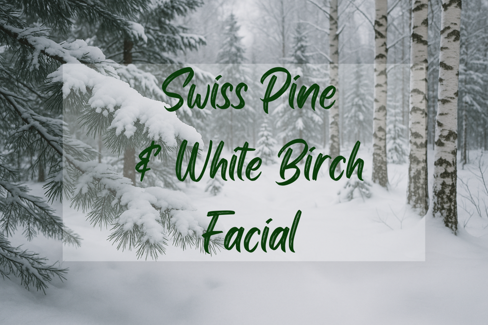 Swiss Pine & White Birch Facial