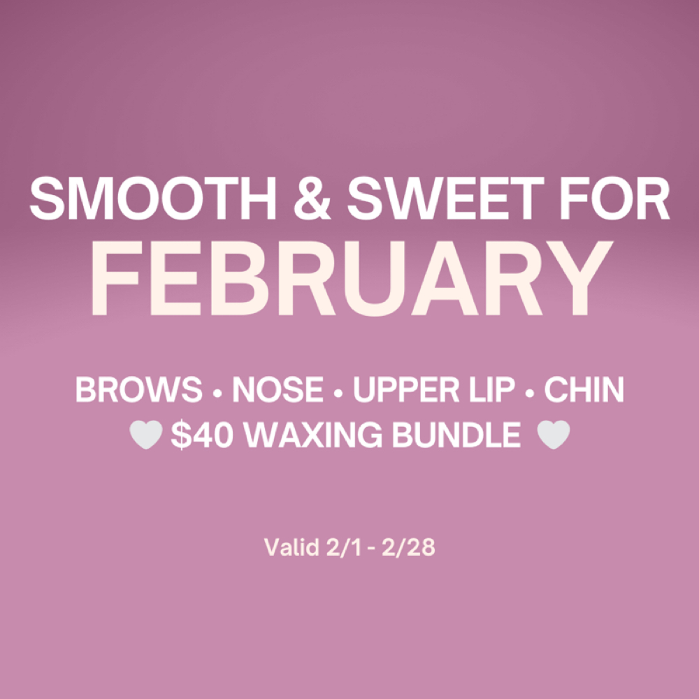 February Waxing Special 🤍