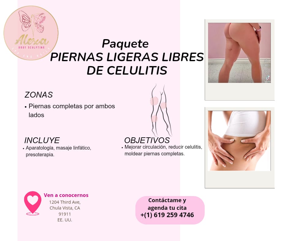 Piernas Ligeras Libres De Celulites at Alexa spa body sculpting in Chula Vista, CA