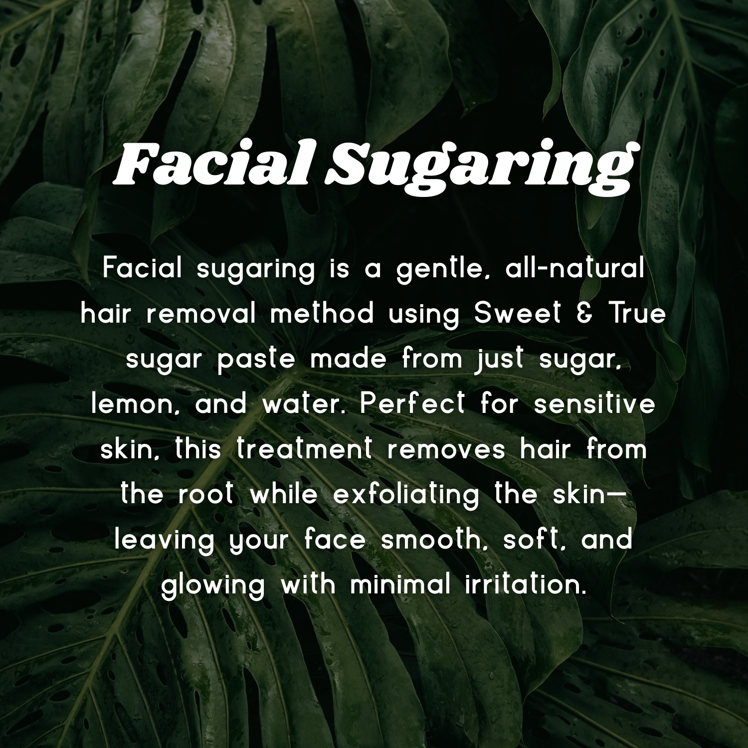 Facial Sugaring