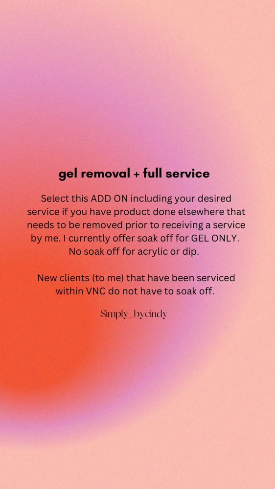 Soak Off + Full Service