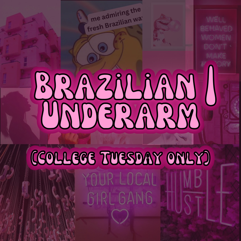 Brazilian|Underarm (StudentTueOnly)