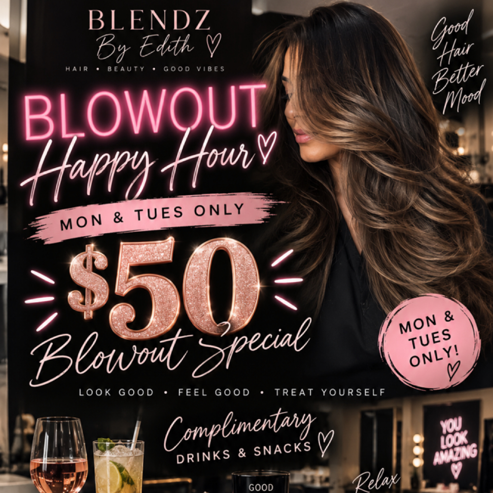 Blowout Mon & Tuesday Special! at Blendz By Edith in Garland, TX