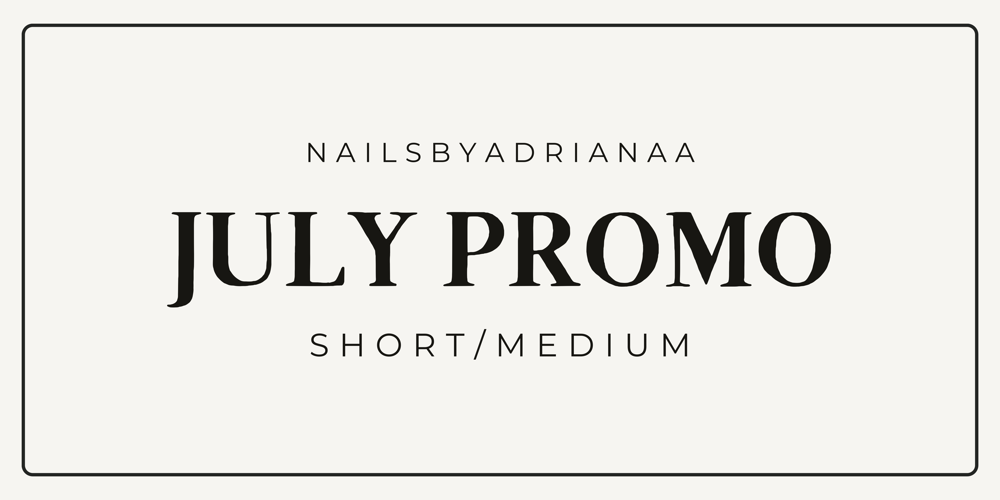JULY PROMO SHORT/MEDIUM