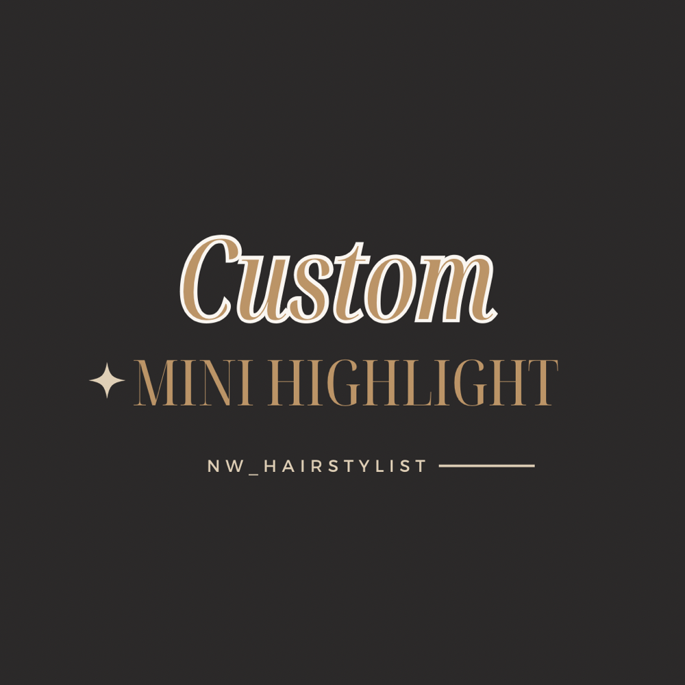 Custom Mini Highlight