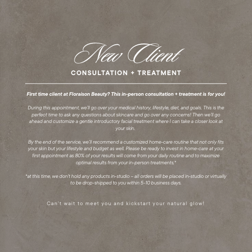 New Client Consultation + Treatment