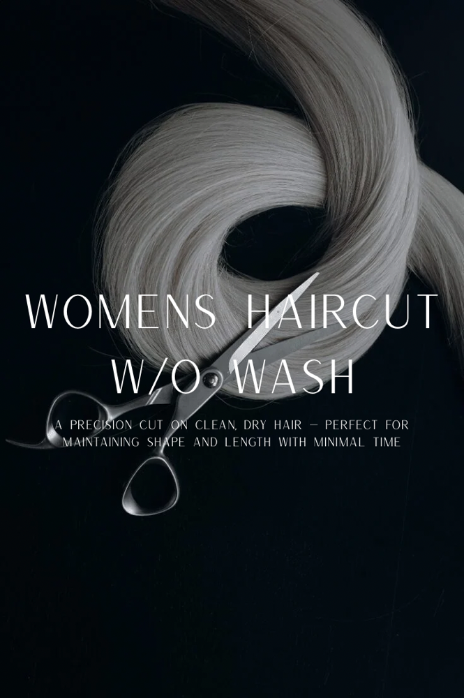 Women Cut w/o Wash