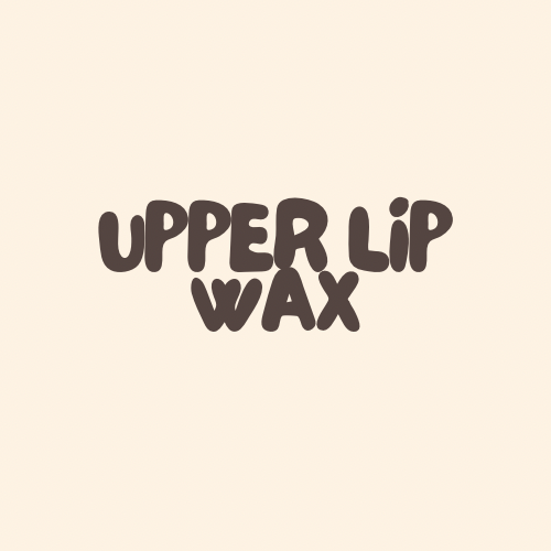 Upper Lip Wax