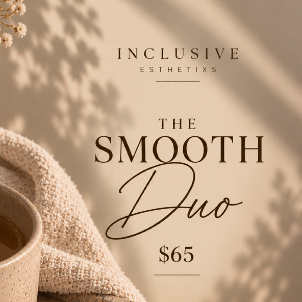 Smooth Duo at Inclusive Esthetixs in Bakersfield, CA