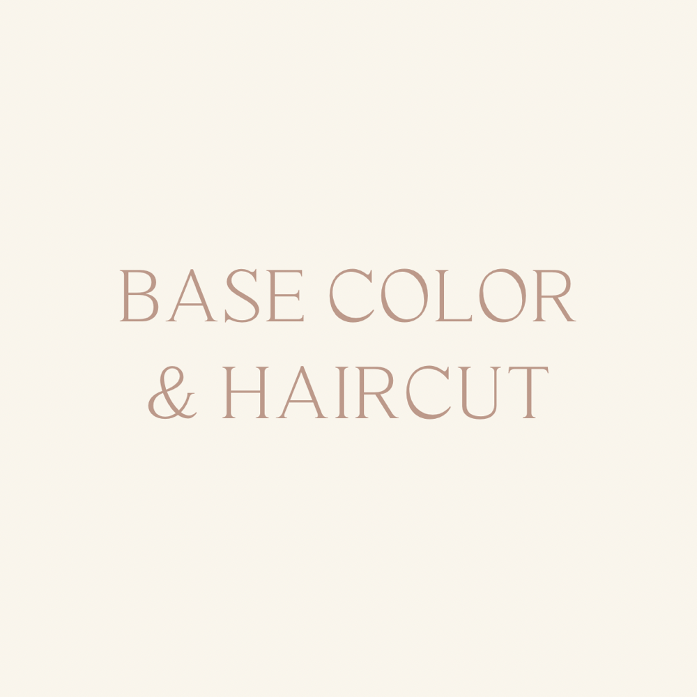 Base Color & Haircut