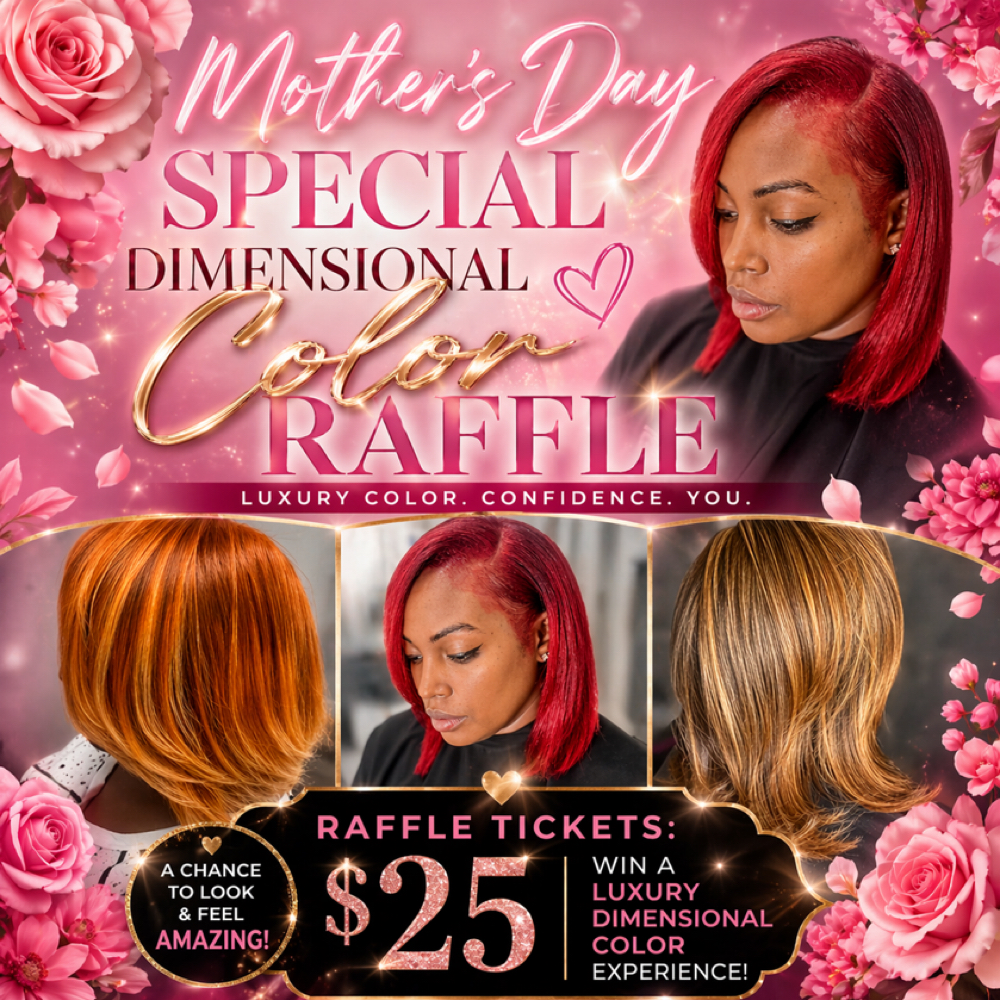 Mothers Day Raffle at Malissia Rose Hair Artistry in Bridgeton, MO