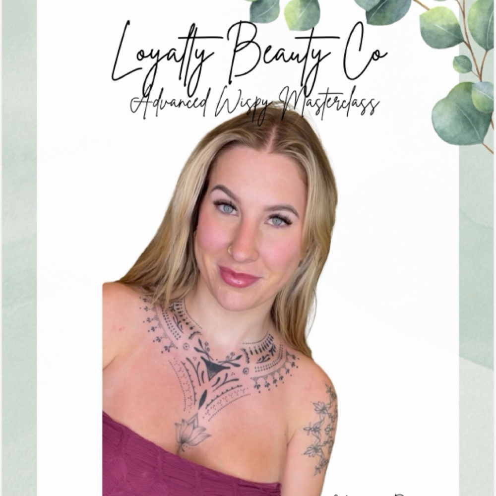 1 On 1~Advanced Wispy Training at Loyalty Beauty Co in Meridian, ID